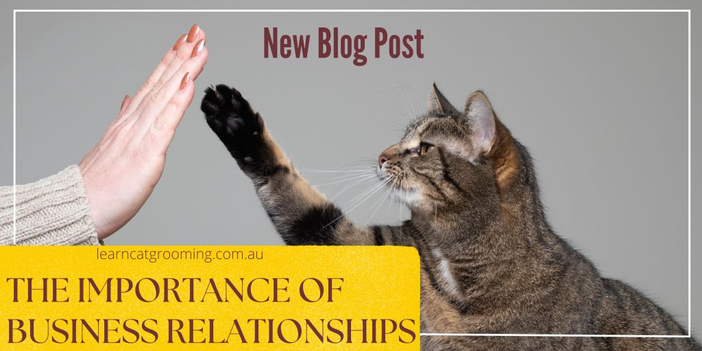 The Importance of Business&nbsp;Relationships